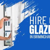 Hire our glaziers in Birmingham anytime