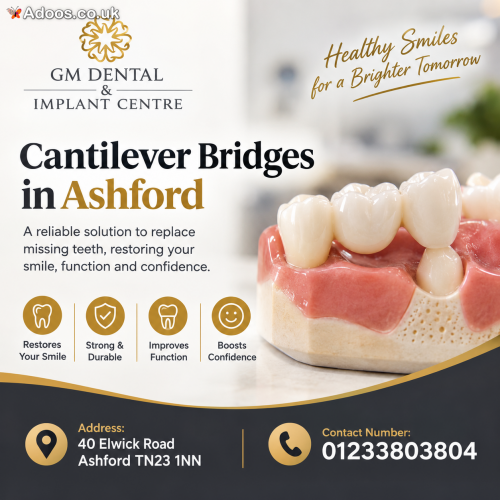 Missing a Tooth? Consider Cantilever Bridges in Ashford