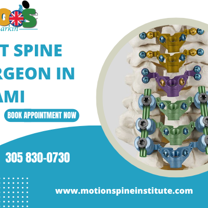 Need Spine Surgeon in Miami for Spine Treatment